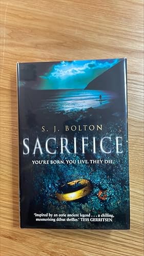 Seller image for Sacrifice. Signed and lined UK first edition, first printing for sale by Signed and Delivered Books