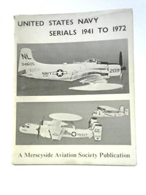 Seller image for United States Navy Serials 1941 to 1972 for sale by World of Rare Books