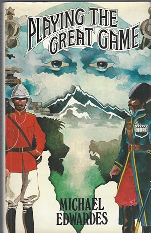 Playing the great game: A Victorian cold war.
