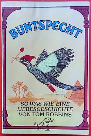 Seller image for Buntspecht. Sowas wie eine Liebesgeschichte for sale by biblion2
