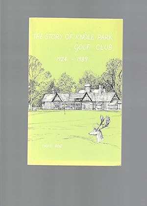 The Story of Knole Park Golf Club 1924-1989