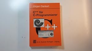 Seller image for C++ fr C-Programmierer for sale by Gebrauchtbcherlogistik  H.J. Lauterbach