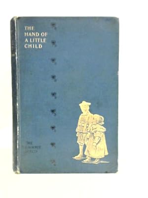 Imagen del vendedor de The Hand of a Little Child a la venta por World of Rare Books