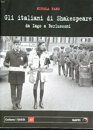 Seller image for Gli italiani di Shakespeare. Da Iago a Berlusconi for sale by Librodifaccia