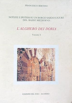 Immagine del venditore per L'Alghero dei Doria, Volume I venduto da Librodifaccia