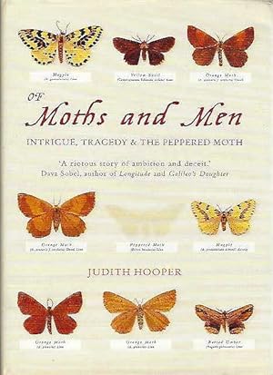 Of Moths and Men: An Evolutionary Tale. Intrigue, Tragedy & the Peppered Moth.