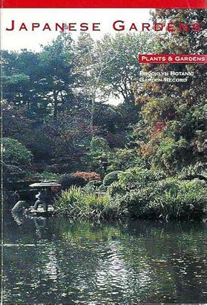 Japanese Gardens. Plants & Gardens. Brooklyn Botanic Garden Record.