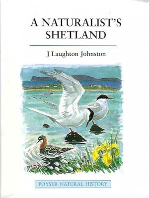 Image du vendeur pour A Naturalist s Shetland. mis en vente par C. Arden (Bookseller) ABA