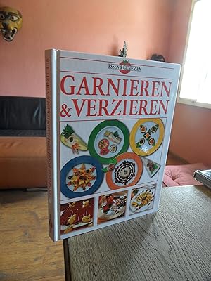 Das grosse Buch vom Garnieren & Verzieren. [Essen & Geniessen].