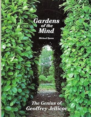 Immagine del venditore per Gardens of the Mind. The Genius of Geoffrey Jellicoe. venduto da C. Arden (Bookseller) ABA