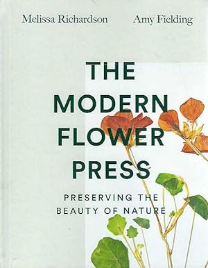 The Modern Flower Press. Preserving the Beauty of Nature.