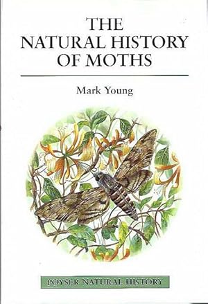 The Natural History of Moths. Poyser Natural History.