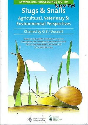 Slugs & Snails: Agricultural, Veterinary & Environmental Perspectives.