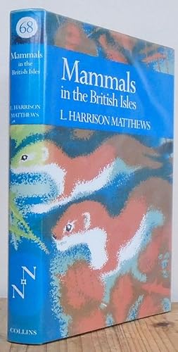 Seller image for Mammals in the British Isles. The New Naturalist. for sale by C. Arden (Bookseller) ABA