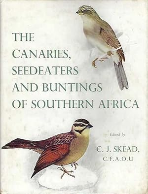 Seller image for The Canaries, Seedeaters and Buntings of Southern Africa. for sale by C. Arden (Bookseller) ABA