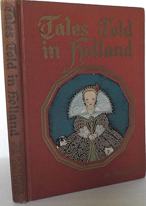 TALES TOLD IN HOLLAND (My Travelship Series)