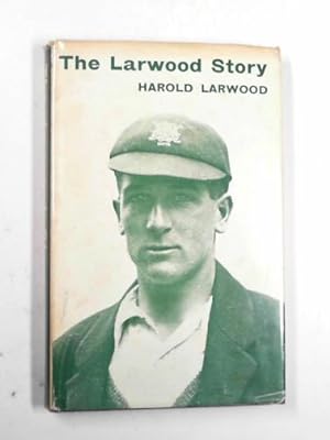 Seller image for The Larwood story for sale by Cotswold Internet Books