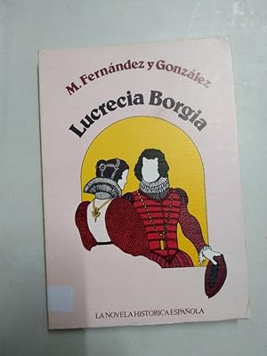 Imagen del vendedor de Lucrecia Borgia a la venta por Libros Ambig