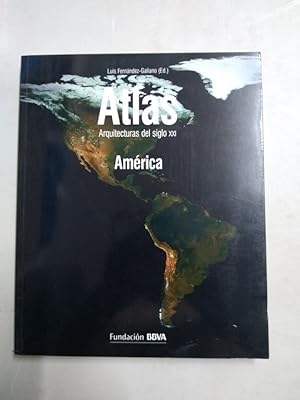 Bild des Verkufers fr Atlas. Arquitecturas del siglo XXI. Amrica zum Verkauf von Libros Ambig