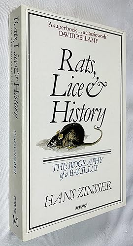 Imagen del vendedor de Rats, Lice, & History: Being a Study in Biography, which, after twelve preliminary chapters indispensable for the preparation of the lay reader, deals with the life history of typhus fever a la venta por Hadwebutknown