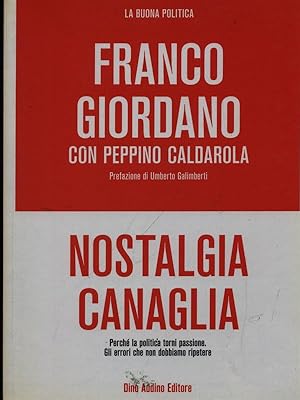 Bild des Verkufers fr Nostalgia canaglia zum Verkauf von Librodifaccia