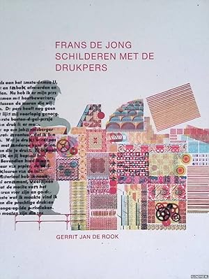 Seller image for Frans de Jong: schilderen met de drukpers *GESIGNEERD* for sale by Klondyke