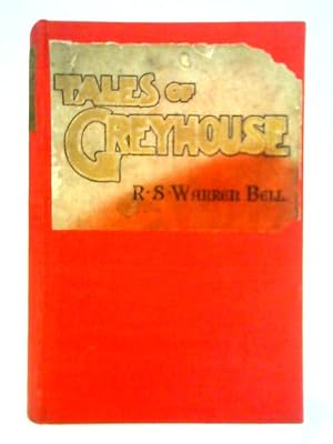 Imagen del vendedor de Tales of Greyhouse a la venta por World of Rare Books