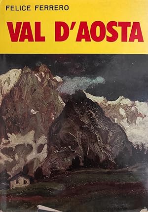 Imagen del vendedor de VAL D'AOSTA. LA PERLA DELLE ALPI a la venta por libreria minerva