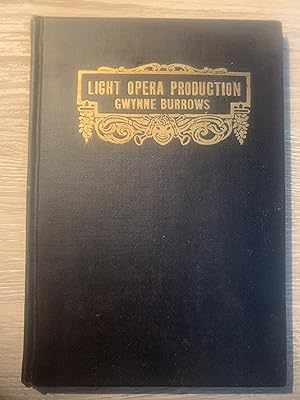 Seller image for Light Opera Production For School And Community for sale by Wentworth Books