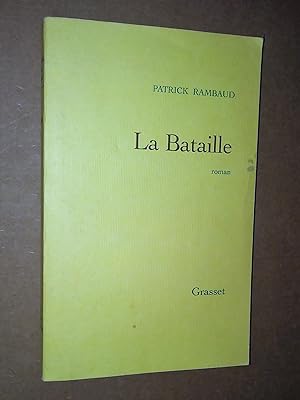 Seller image for La bataille. Roman for sale by Claudine Bouvier