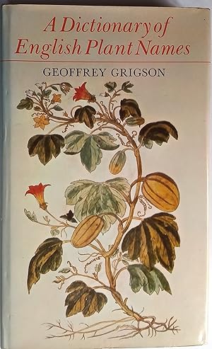 A Dictionary of English Plant Names.