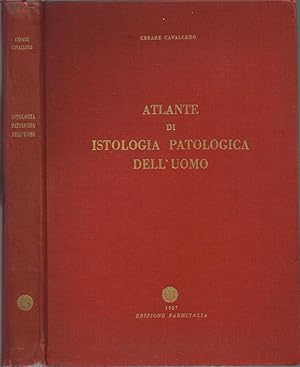 Imagen del vendedor de Atlante di istologia patologica dell'uomo a la venta por Biblioteca di Babele