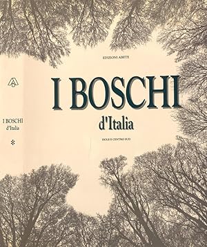 Bild des Verkufers fr I boschi d'Italia. Vol. I Isole e Centro Sud zum Verkauf von Biblioteca di Babele