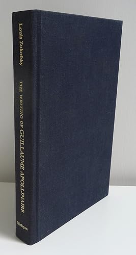 Image du vendeur pour The Writing of Guillaume Apollinaire/Le Style Apollinaire mis en vente par Test Centre Books