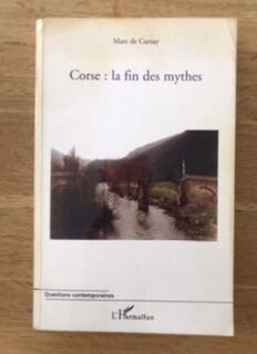 Corse : La Fin Des Mythes