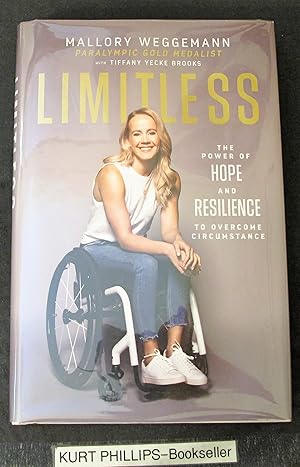 Limitless: The Power of Hope and Resilience to Overcome Circumstance