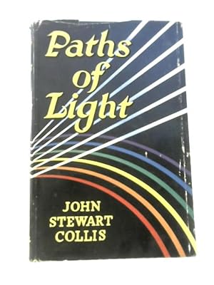 Bild des Verkufers fr Paths of Light zum Verkauf von World of Rare Books