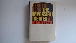 Bild des Verkufers fr The Impossible Theater, A Manifesto zum Verkauf von Goldstone Rare Books