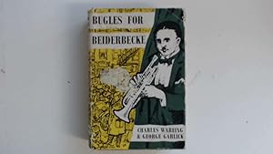 Seller image for Bugles For Beiderbecke for sale by Goldstone Rare Books