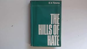 Seller image for THE HILLS OF HATE. for sale by Goldstone Rare Books