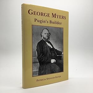 Bild des Verkufers fr GEORGE MYERS: PUGIN'S BUILDER zum Verkauf von Any Amount of Books