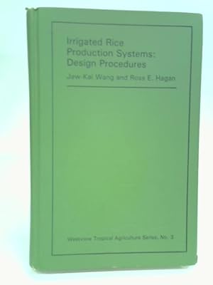 Immagine del venditore per Irrigated Rice Production Systems: Design Procedures venduto da World of Rare Books
