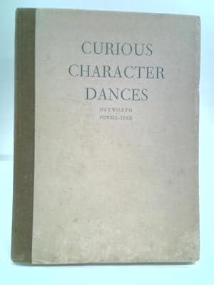 Image du vendeur pour Curious Character Dances mis en vente par World of Rare Books