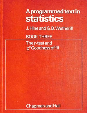 Immagine del venditore per The t-test and X2 Goodness of Fit (Bk. 3) (A Programmed Text in Statistics) venduto da M Godding Books Ltd
