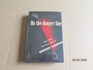 On The Danger Line First edition hardback in original dustjacket