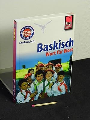 Imagen del vendedor de Baskisch - Wort fr Wort - aus der Reihe: Kauderwelsch - Band: 140 a la venta por Erlbachbuch Antiquariat