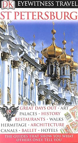 Imagen del vendedor de DK Eyewitness Travel Guide: St Petersburg a la venta por M Godding Books Ltd
