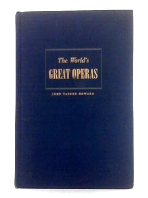 Bild des Verkufers fr The World's Great Operas zum Verkauf von World of Rare Books