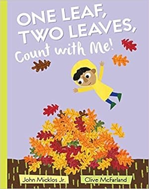 Imagen del vendedor de One Leaf, Two Leaves, Count with Me! a la venta por Reliant Bookstore