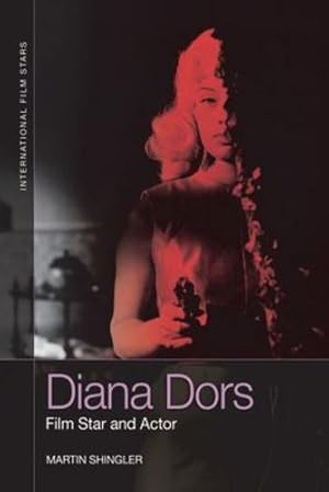 Immagine del venditore per Diana Dors: Film Star and Actor (International Film Stars) by Shingler, Martin [Hardcover ] venduto da booksXpress